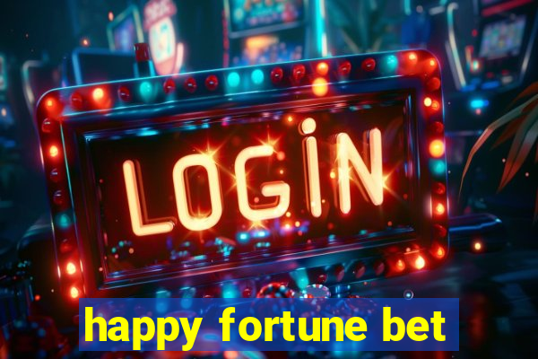 happy fortune bet